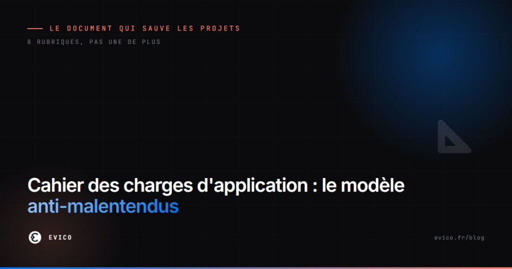 Cahier des charges d'application : le modèle qui évite les malentendus