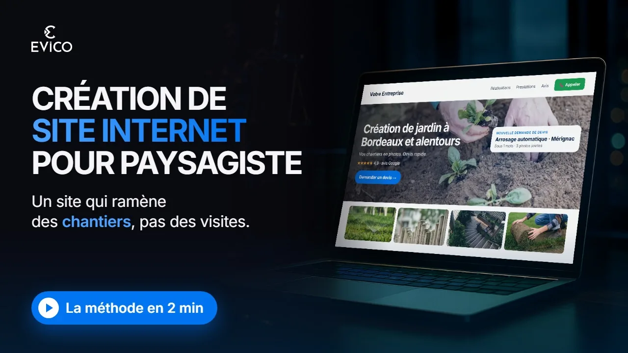 Vidéo : Création de site internet pour paysagiste : la méthode EVICO