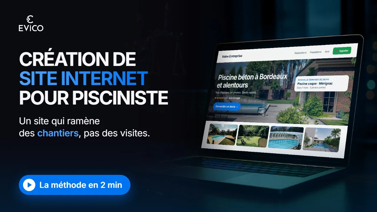 Vidéo : Création de site internet pour pisciniste : la méthode EVICO